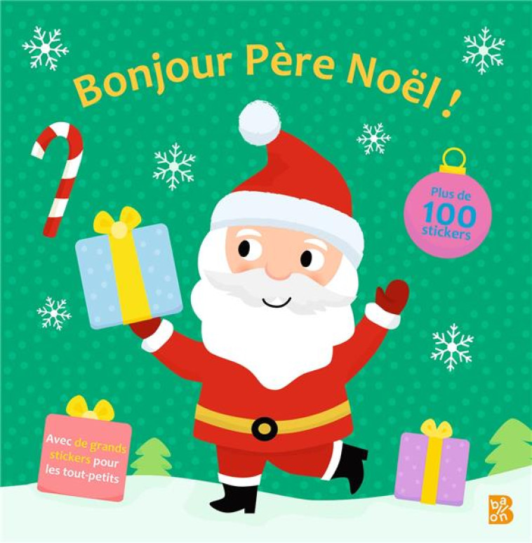 BONJOUR PERE NOEL (LIVRE D'AUTOCOLLANTS POUR LES PETITS) - XXX - NC