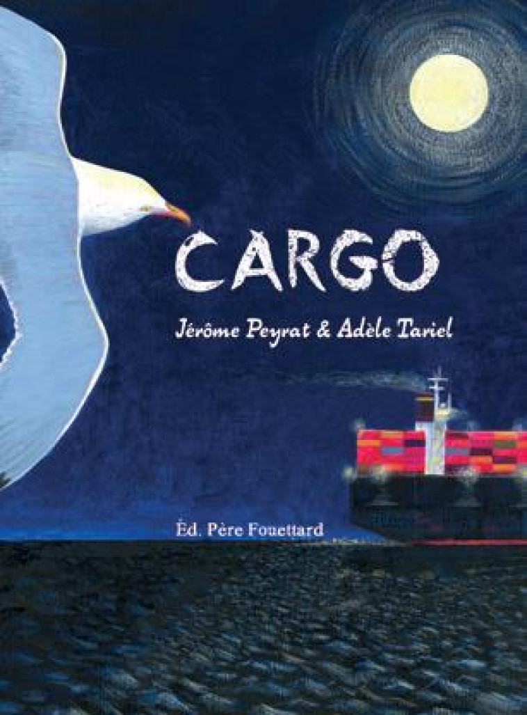 CARGO - TARIEL/PEYRAT - PERE FOUETTARD