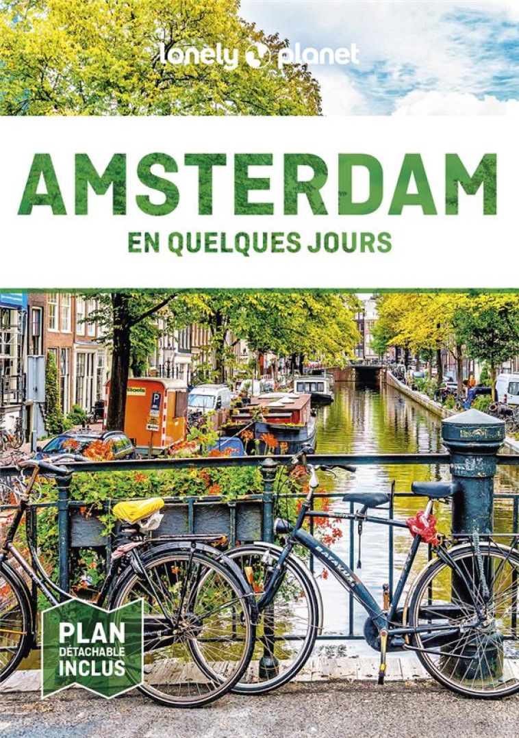 AMSTERDAM EN QUELQUES JOURS 8ED - LONELY PLANET - LONELY PLANET