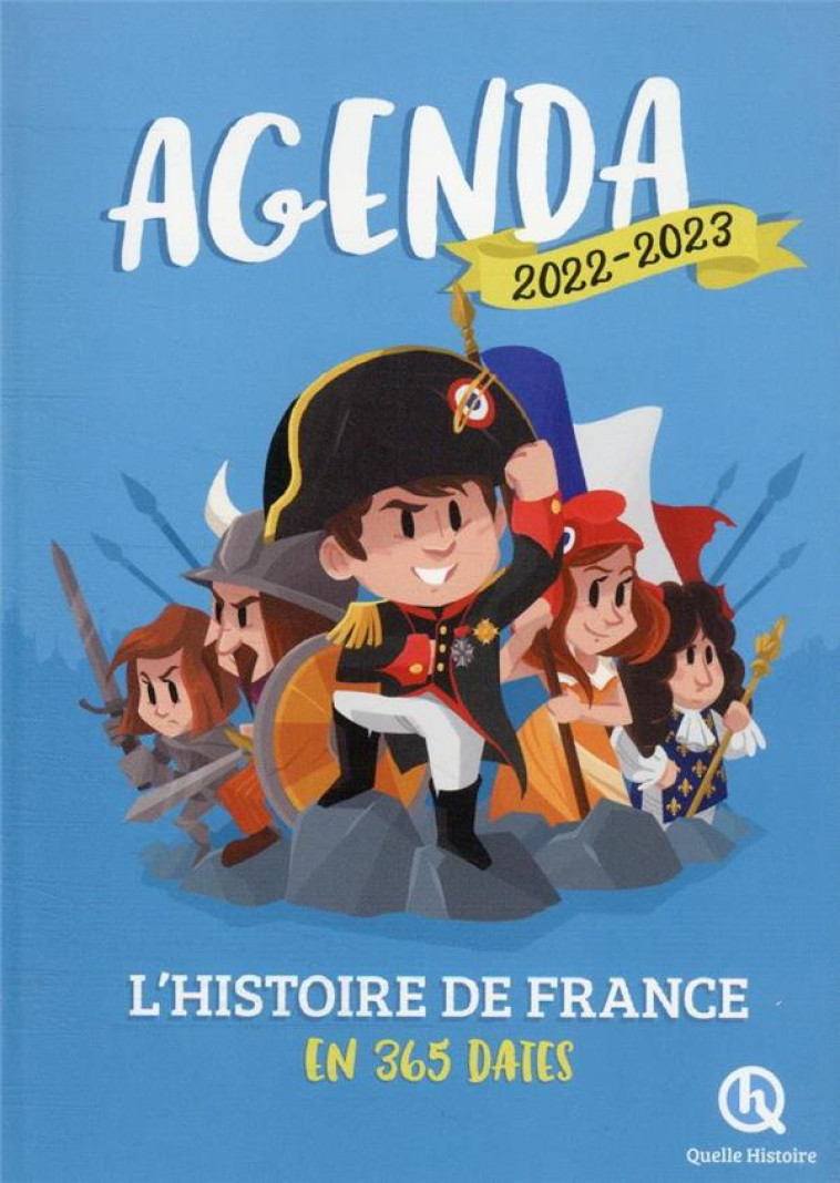 AGENDA 2022/2023 - 365 DATES DE L'HISTOIRE DE FRANCE - XXX - NC