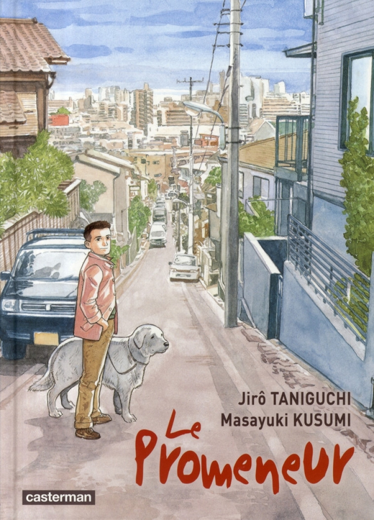 LE PROMENEUR - TANIGUCHI/KUSUMI - CASTERMAN