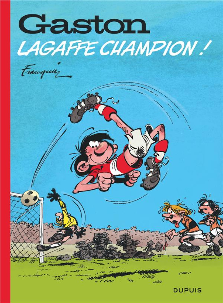 GASTON - HORS-SERIE - TOME 6 - LAGAFFE CHAMPION ! - FRANQUIN - DUPUIS