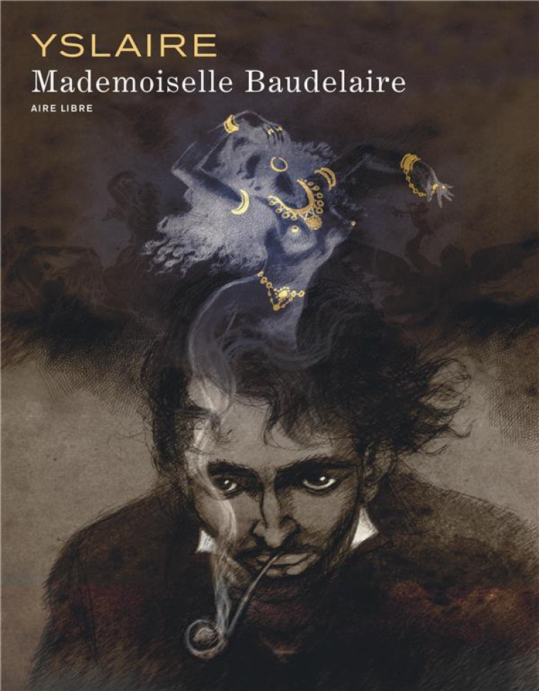 AIRE LIBRE - MADEMOISELLE BAUDELAIRE - YSLAIRE - DUPUIS