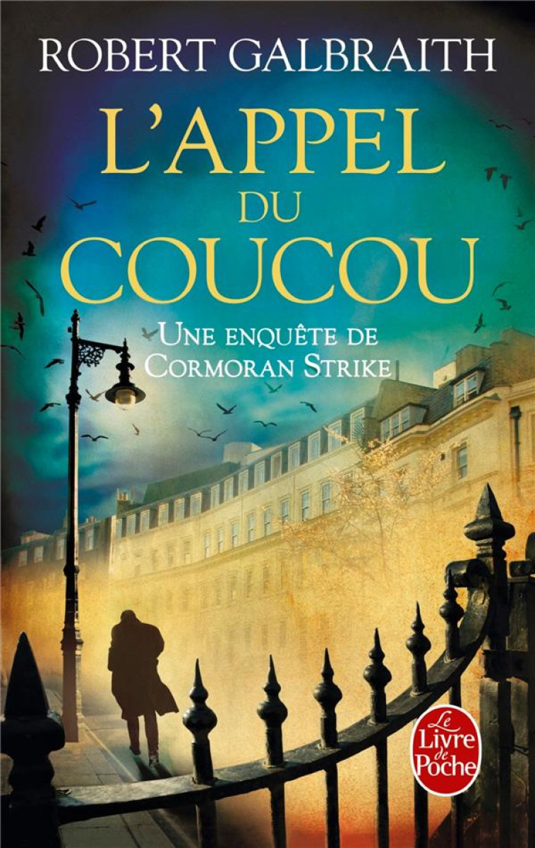 L'APPEL DU COUCOU - GALBRAITH ROBERT - Le Livre de poche