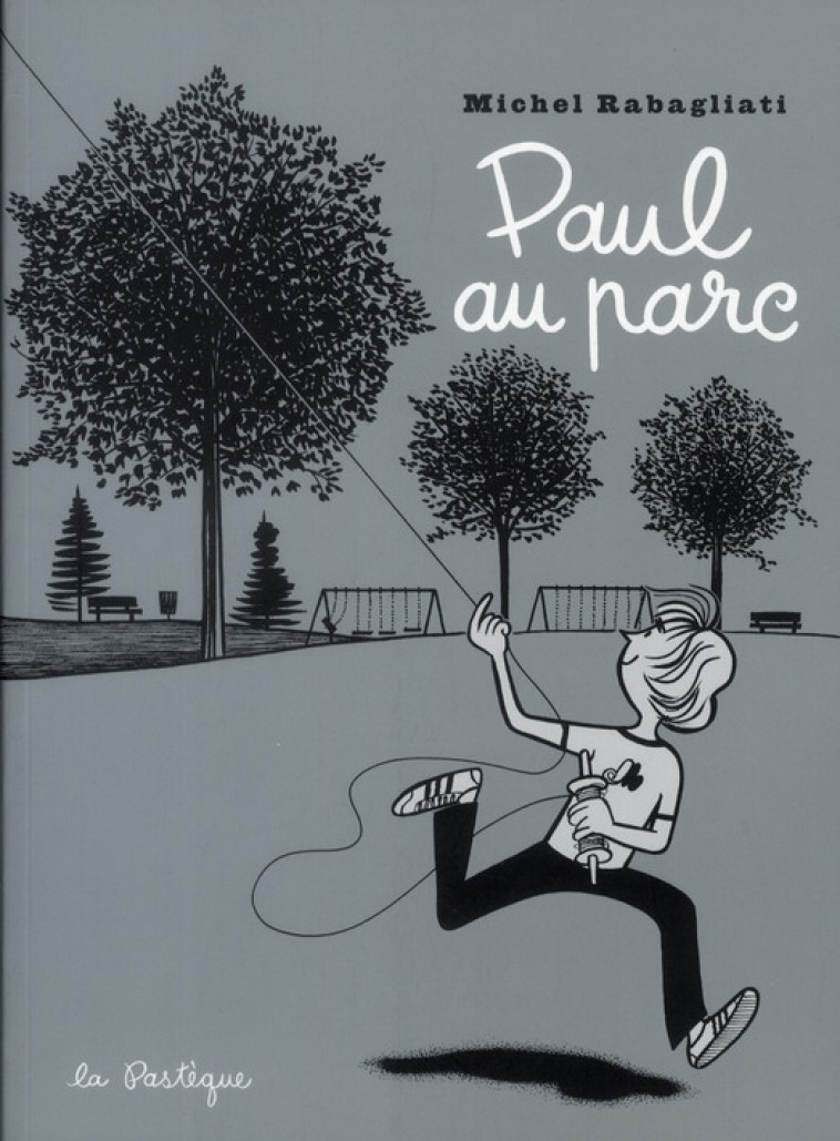 PAUL AU PARC - RABAGLIATI MICHEL - PASTEQUE