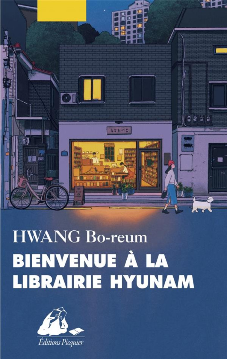 BIENVENUE A LA LIBRAIRIE HYUNAM - HWANG BO-REUM - PICQUIER