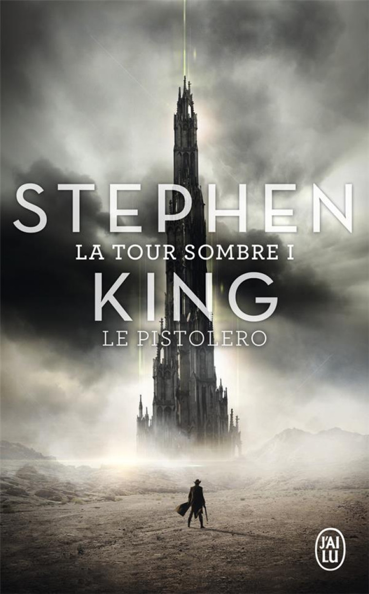 LA TOUR SOMBRE TOME 1 : LE PISTOLERO - KING  STEPHEN - J'ai lu