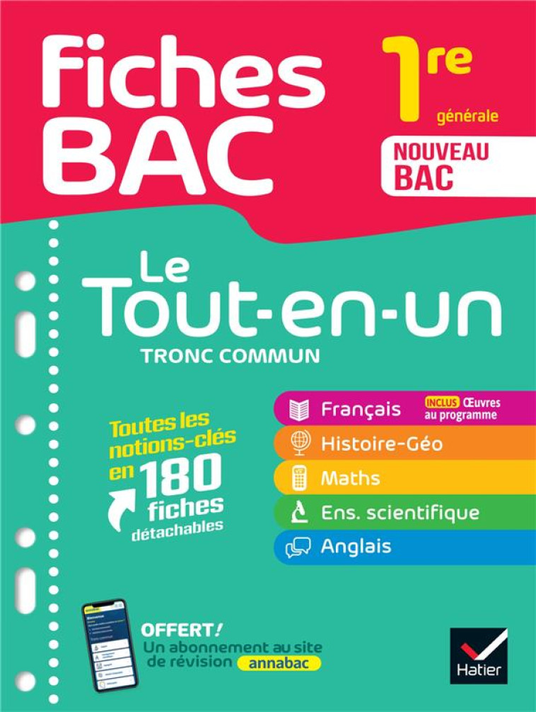 FICHES BAC - LE TOUT-EN-UN TRONC COMMUN 1RE GENERALE (TOUTES LES MATIERES) - 2024-2025 - FRANCAIS, H - COLLECTIF - HATIER SCOLAIRE