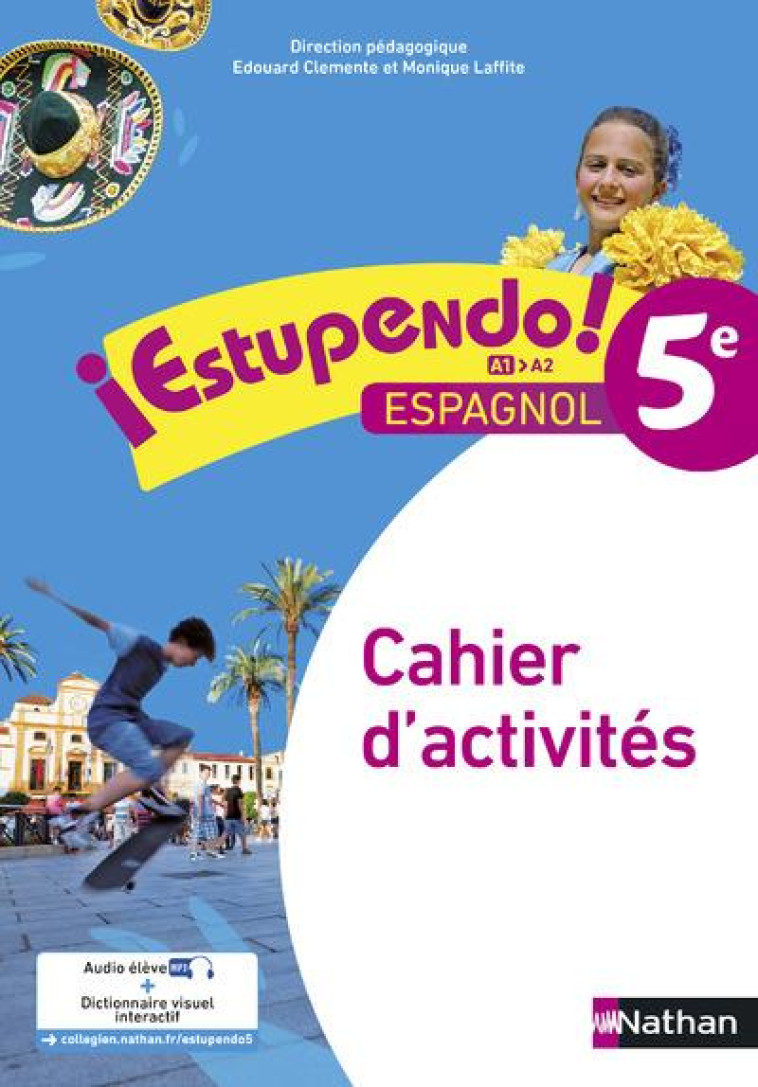 ESTUPENDO ESPAGNOL 5E 2016 - CAHIER D'ACTIVITES - BRENOT, EMILIE  - Nathan