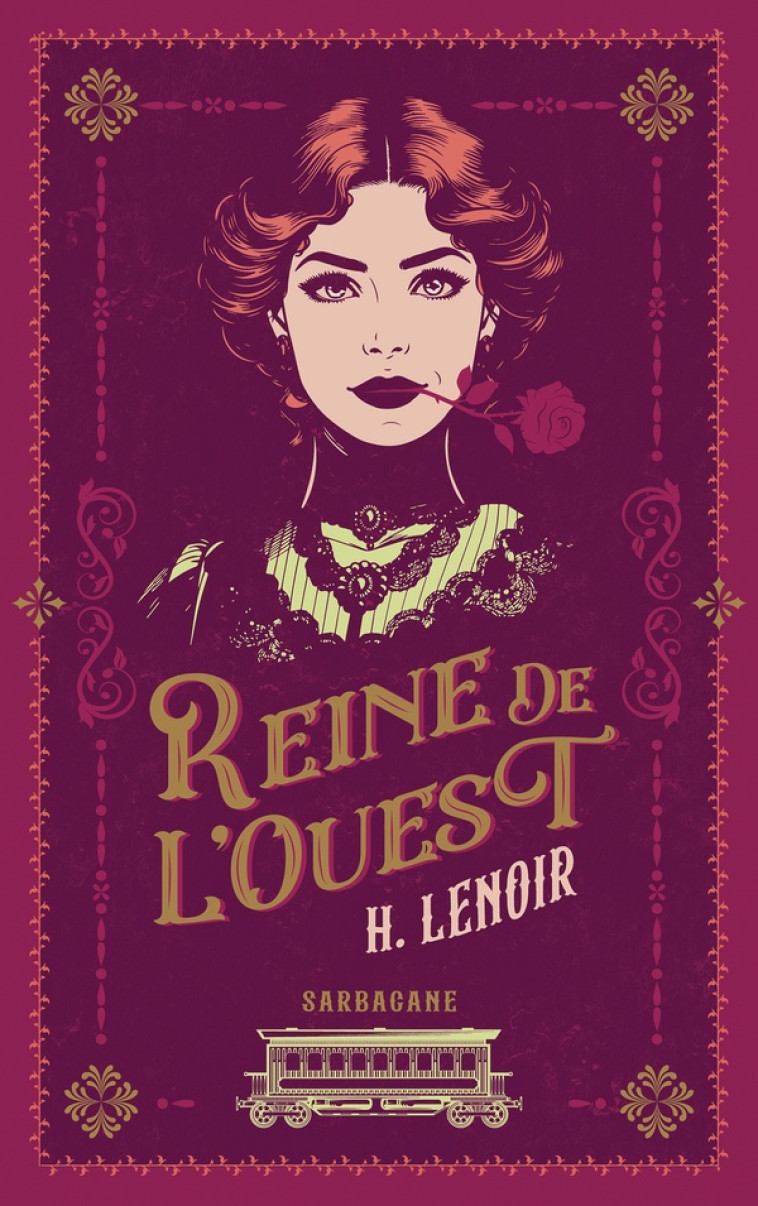 REINE DE L'OUEST - H LENOIR - SARBACANE