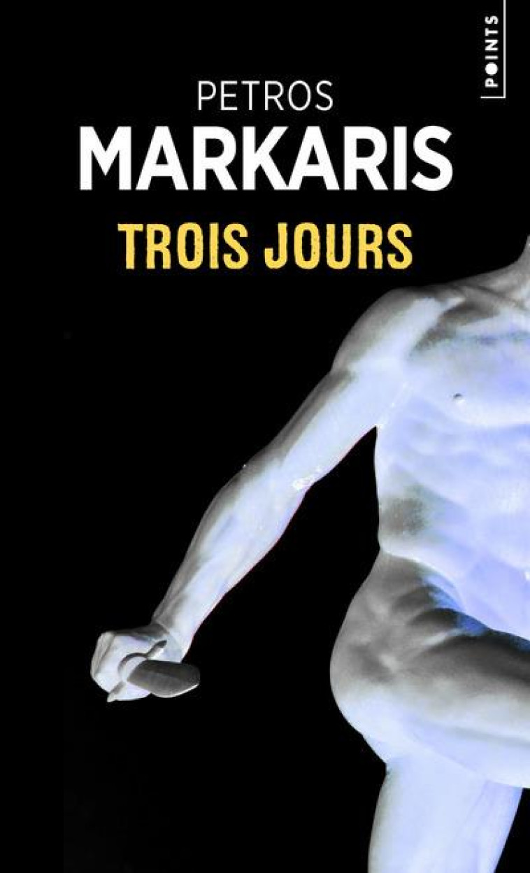 TROIS JOURS - MARKARIS PETROS - POINTS