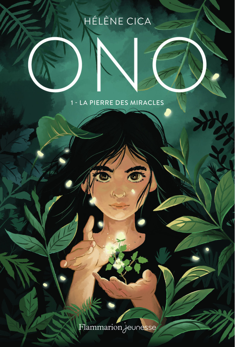 ONO - VOL01 - LA PIERRE DES MIRACLES - Hélène Cica - FLAM JEUNESSE