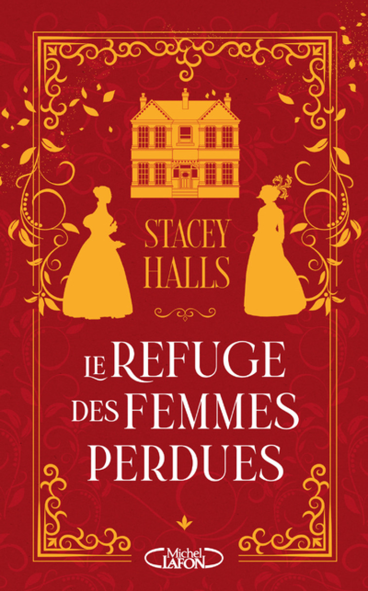 LE REFUGE DES FEMMES PERDUES - Stacey Halls - MICHEL LAFON