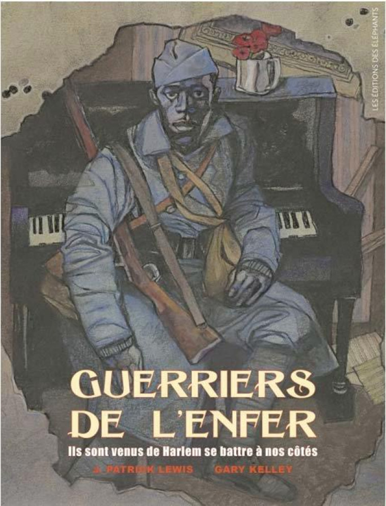 GUERRIERS DE L'ENFER - ILS SONT VENUS DE HARLEM SE BATTRE A - LEWIS/KELLEY - DES ELEPHANTS