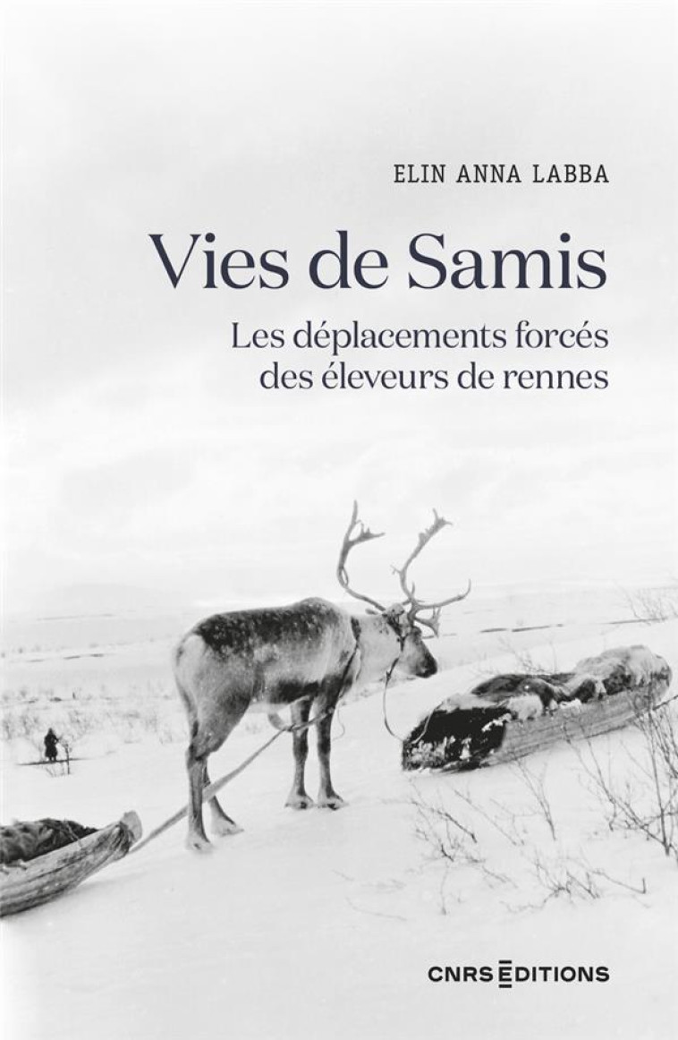 VIES DE SAMIS : LES DEPLACEMENTS FORCES DES ELEVEURS DE RENNES - LABBA/ROUE - CNRS