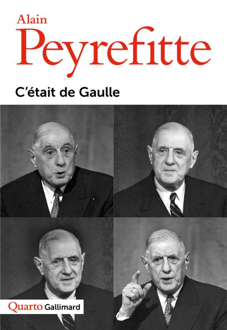 C'ETAIT DE GAULLE - PEYREFITTE ALAIN - GALLIMARD