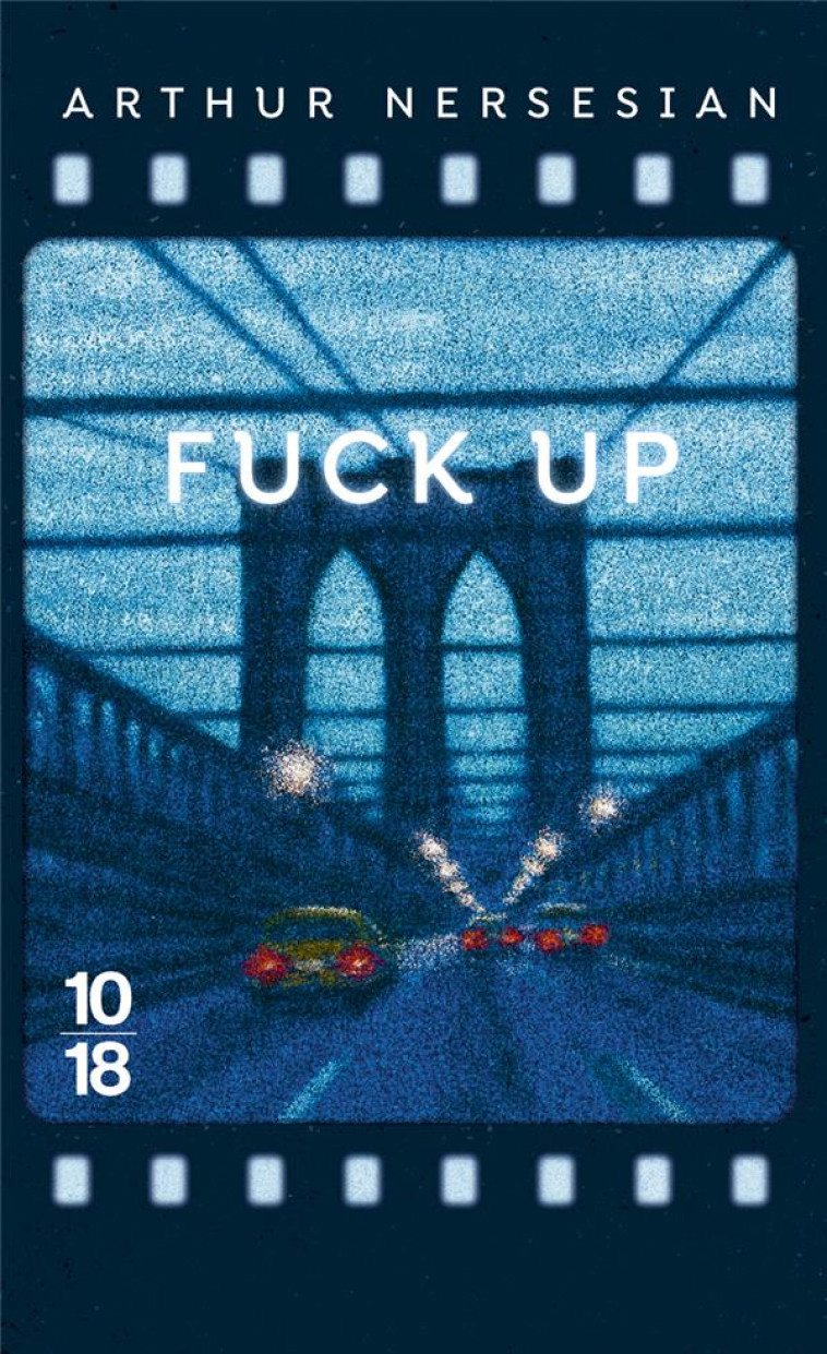 FUCK UP - NERSESIAN ARTHUR - 10 X 18