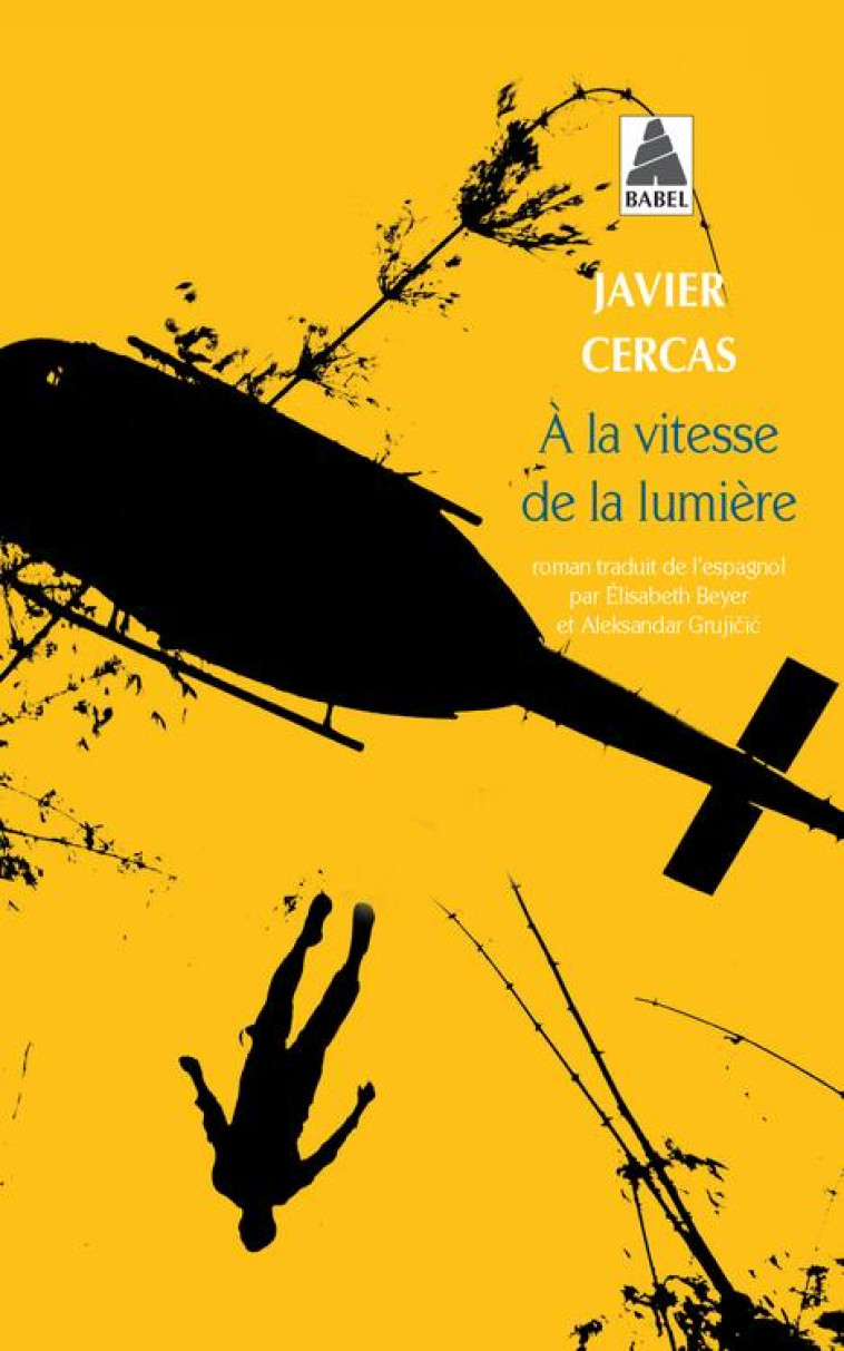 A LA VITESSE DE LA LUMIERE - CERCAS JAVIER - ACTES SUD