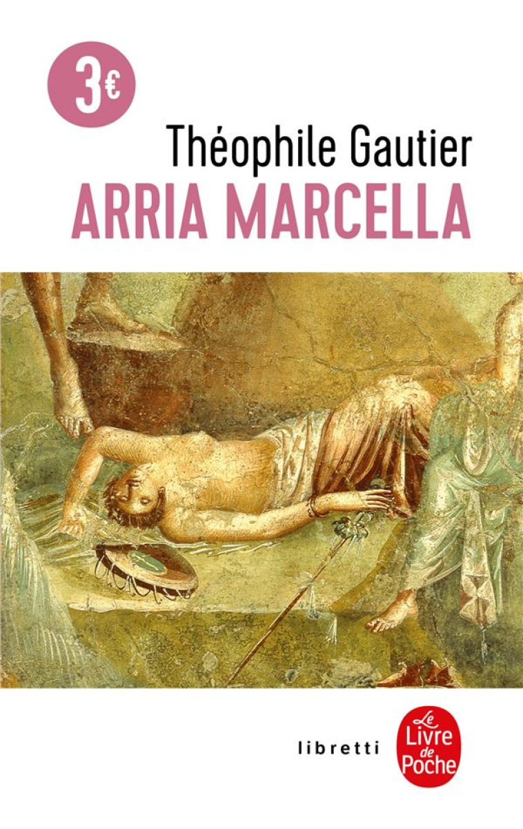 ARRIA MARCELLA - GAUTIER-T - LGF/Livre de Poche