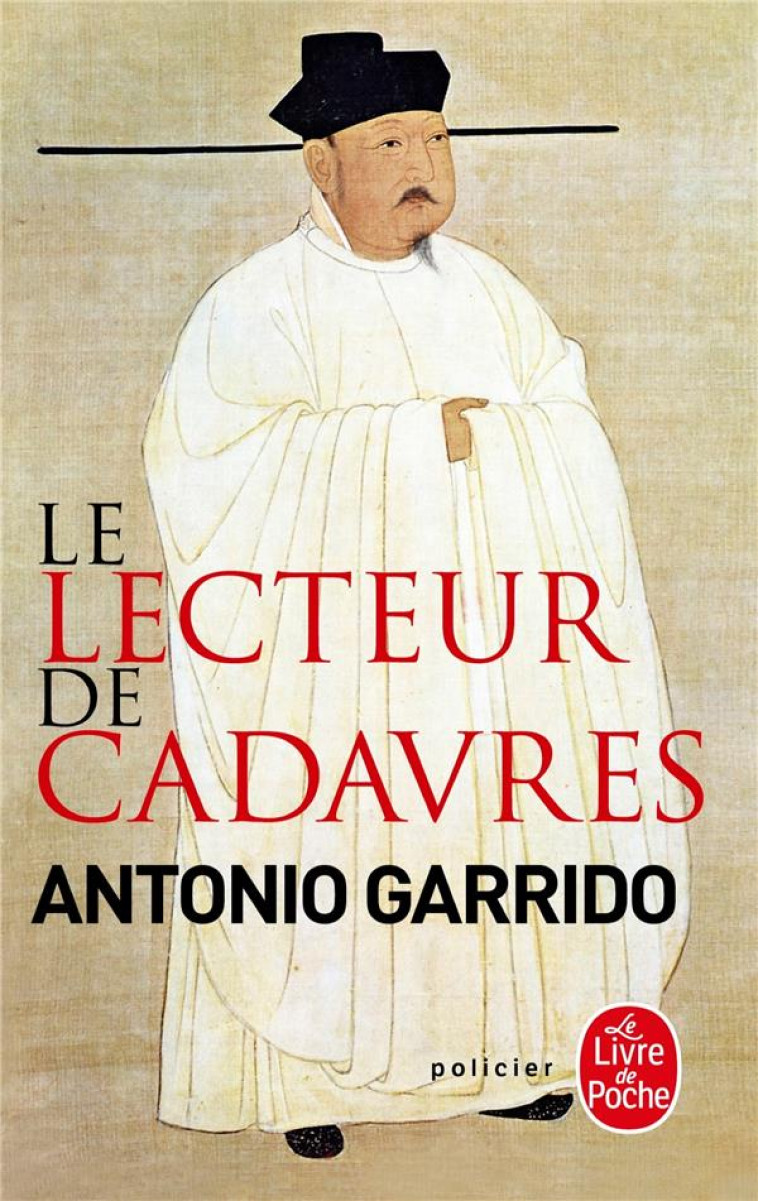 LE LECTEUR DE CADAVRES - GARRIDO  ANTONIO - Le Livre de poche