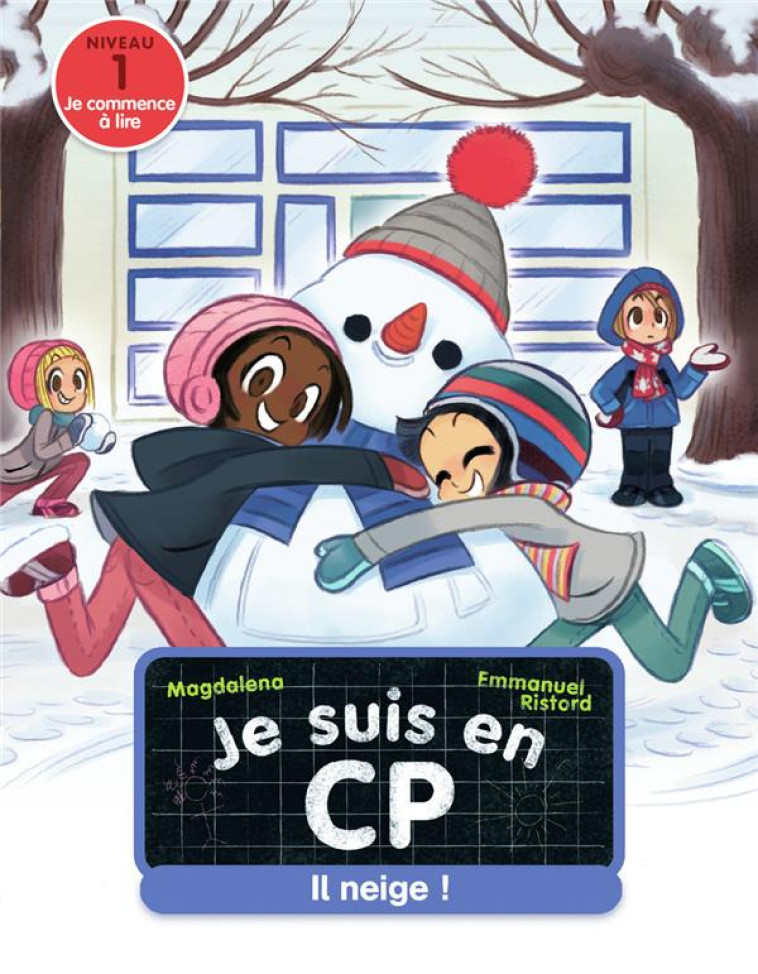 JE SUIS EN CP TOME 23 : IL NEIGE ! - MAGDALENA/RISTORD - FLAMMARION