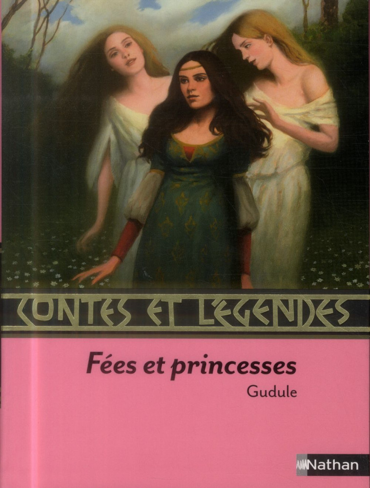 CONTES ET LEGENDES : FEES ET PRINCESSES - GUDULE/REZNIKOV/ROCA - NATHAN