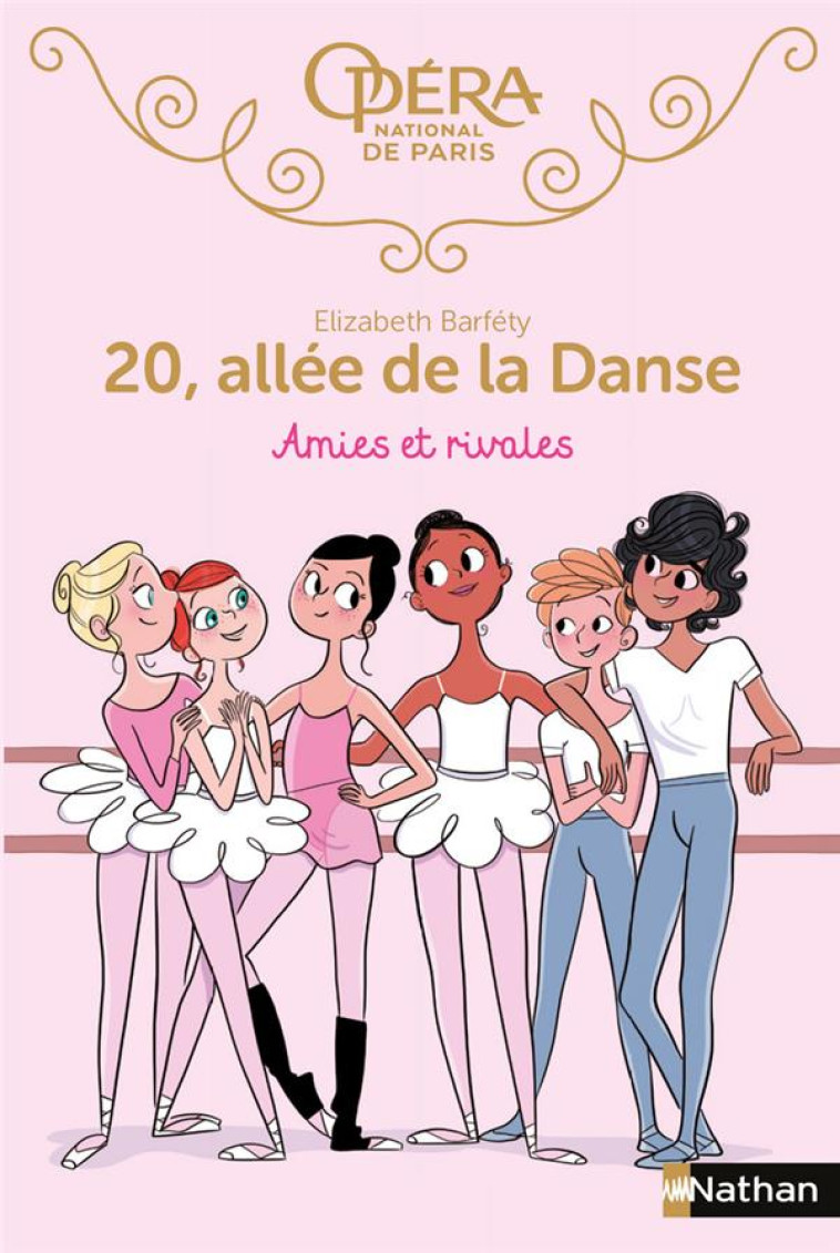 20, ALLEE DE LA DANSE - SAISON 1 TOME 1 : AMIES ET RIVALES - BARFETY/FOUTRIER - Nathan Jeunesse