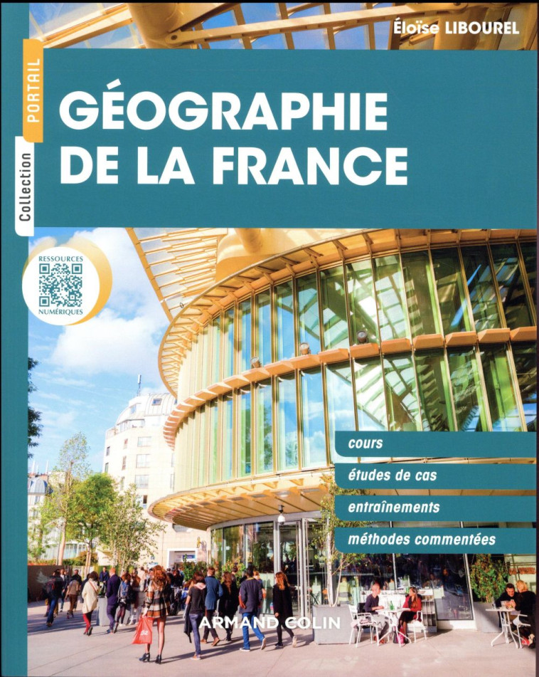 GEOGRAPHIE DE LA FRANCE - LIBOUREL ELOISE - NATHAN