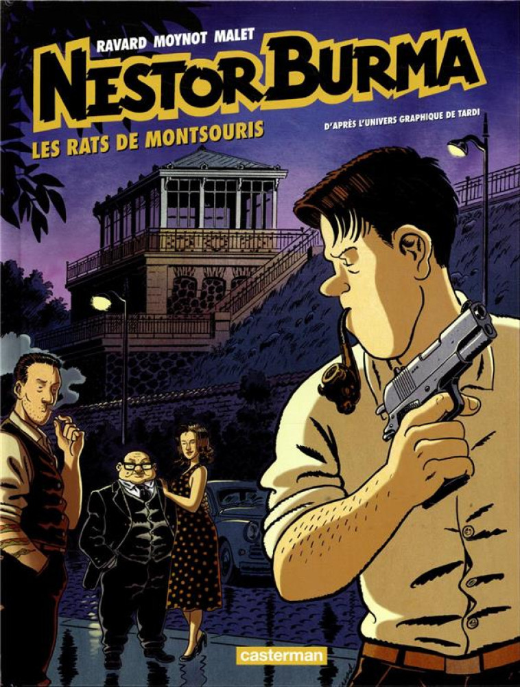 NESTOR BURMA TOME 13 : LES RATS DE MONTSOURIS - RAVARD/MALET/MOYNOT - CASTERMAN