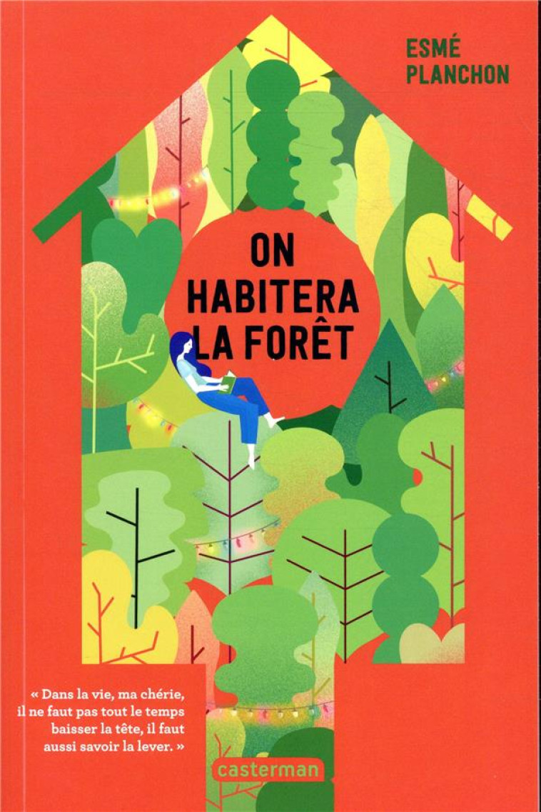 ON HABITERA LA FORET - PLANCHON ESME - CASTERMAN