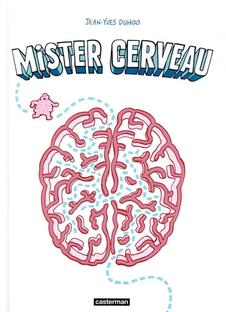 MISTER CERVEAU - DUHOO - CASTERMAN