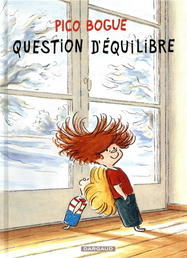 PICO BOGUE - TOME 3 - QUESTION D'EQUILIBRE - ROQUES DOMINIQUE - DARGAUD