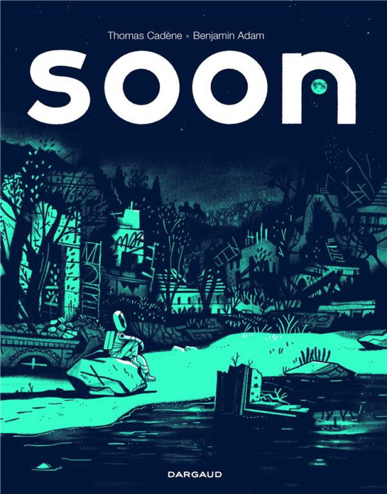 SOON - CADENE/ADAM - DARGAUD