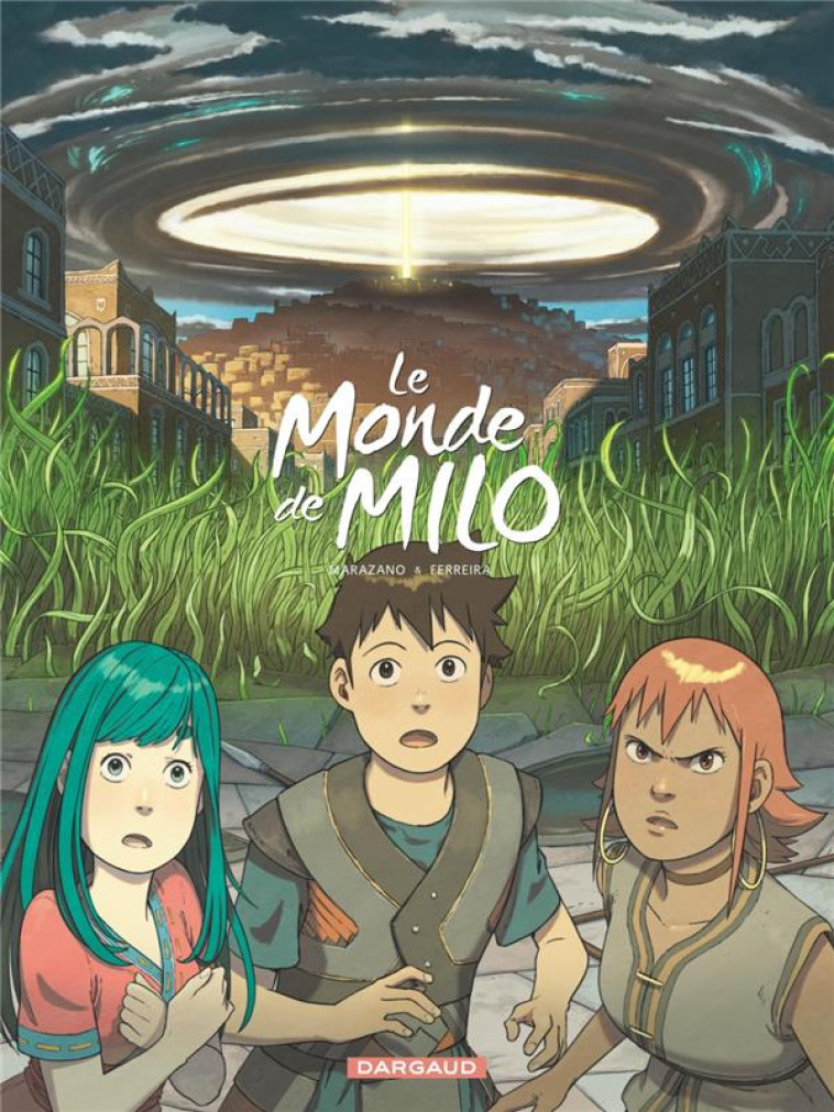 LE MONDE DE MILO - TOME 6 - LE GRAND SOLEIL DE SHARDAAZ - TOME 2 - MARAZANO RICHARD - DARGAUD