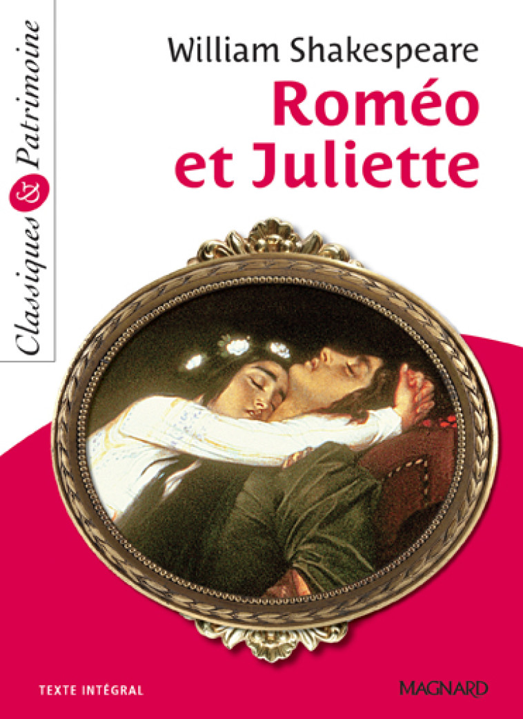 ROMEO ET JULIETTE - SHAKESPEARE - MAGNARD