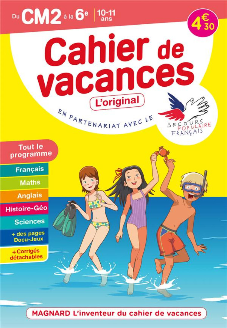 CAHIER DE VACANCES 2022, DU CM2 VERS LA 6E 10-11 ANS - MAGNARD, LINVENTEUR DU CAHIER DE VACANCES - SEMENADISSE BERNARD - MAGNARD