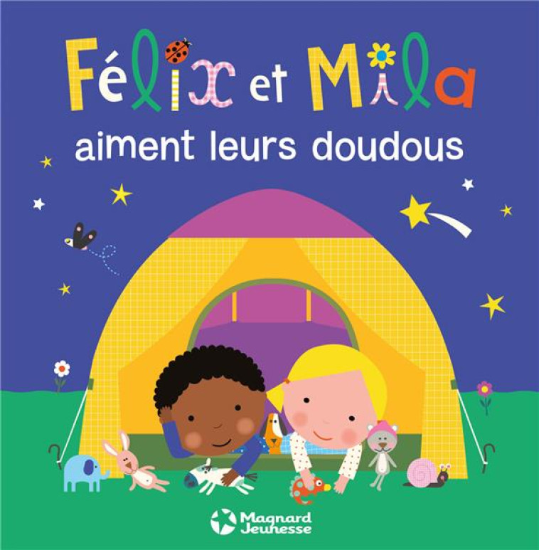 FELIX ET MILA AIMENT LEURS DOUDOUS - GILLOT/LEDESMA - Magnard jeunesse