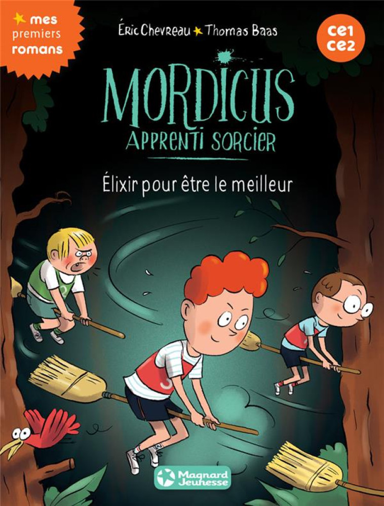 MORDICUS 9 - ELIXIR POUR ETRE LE MEILLEUR - CHEVREAU/BAAS - MAGNARD