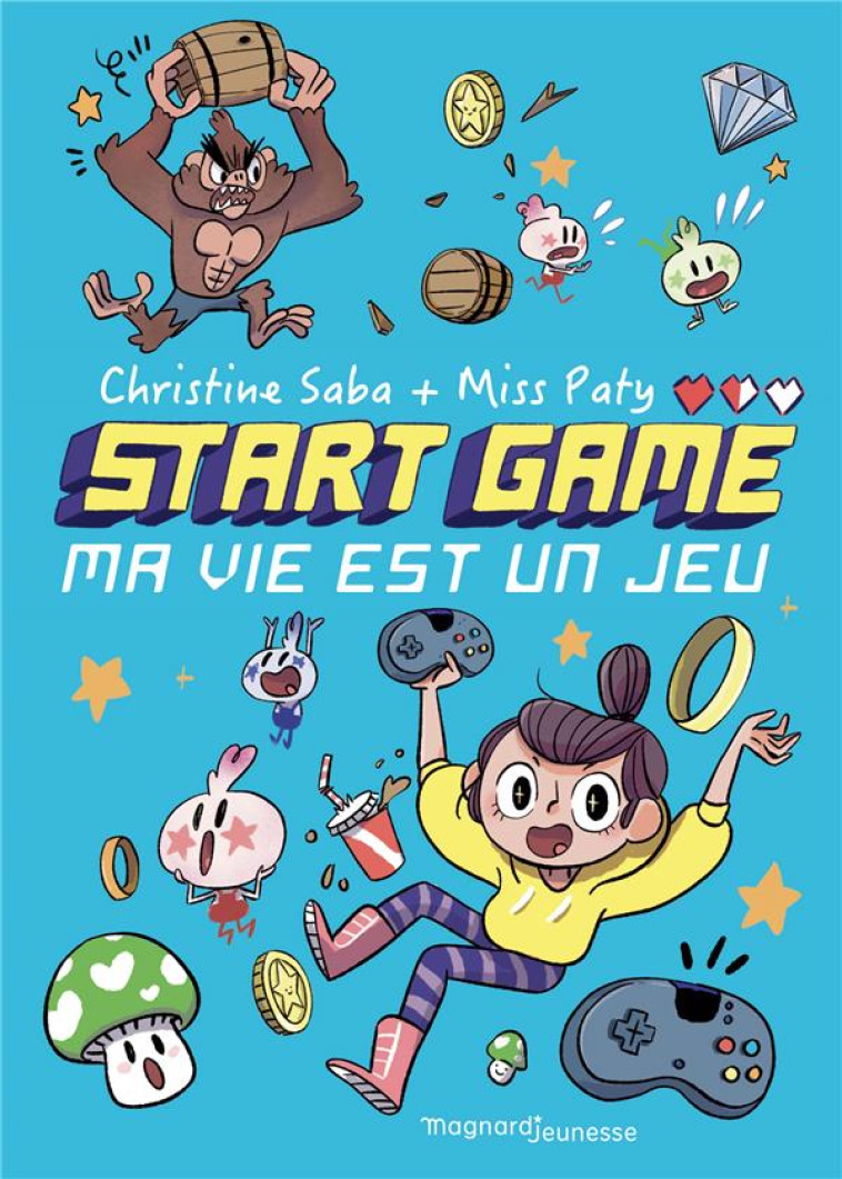 START GAME - MA VIE EST UN JEU ! - SABA/MISS - MAGNARD