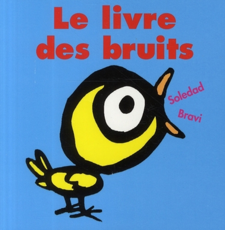 LIVRE DES BRUITS (LE) - BRAVI SOLEDAD - EDL