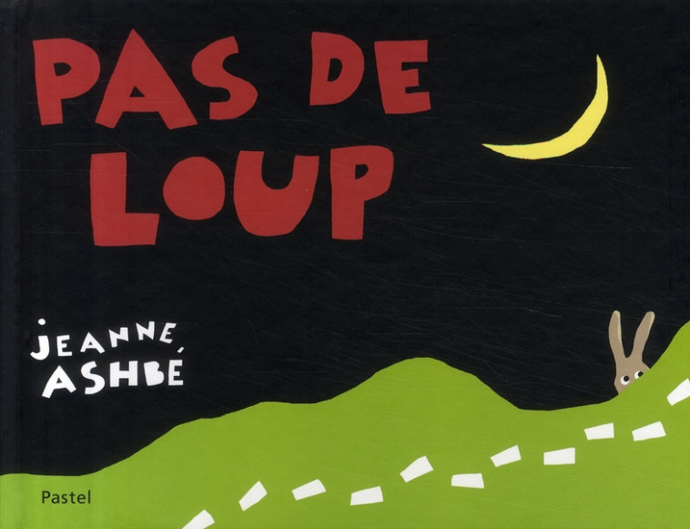 PAS DE LOUP - ASHBE JEANNE - EDL