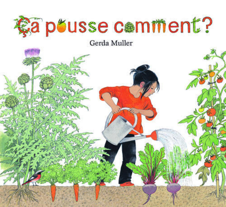 CA POUSSE COMMENT ? - MULLER GERDA - Ecole des loisirs