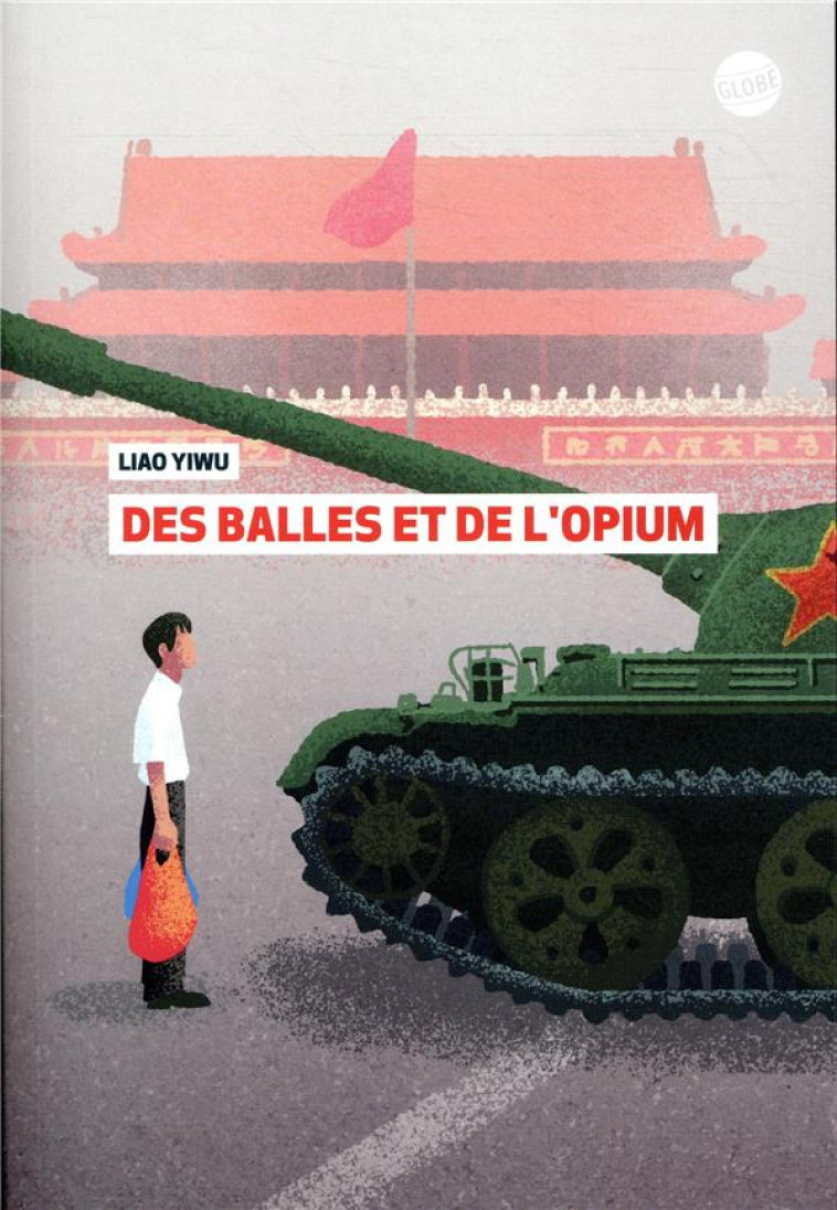 DES BALLES ET DE L'OPIUM - YIWU LIAO - EDL