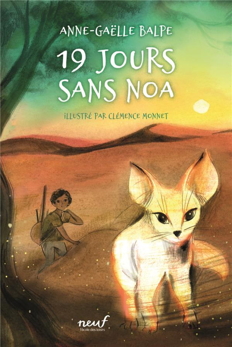 19 JOURS SANS NOA - BALPE/MONNET - EDL