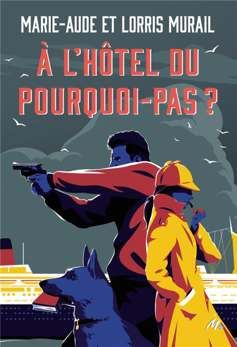 À L'HOTEL DU POURQUOI-PAS ? - MURAIL/SZABO - EDL