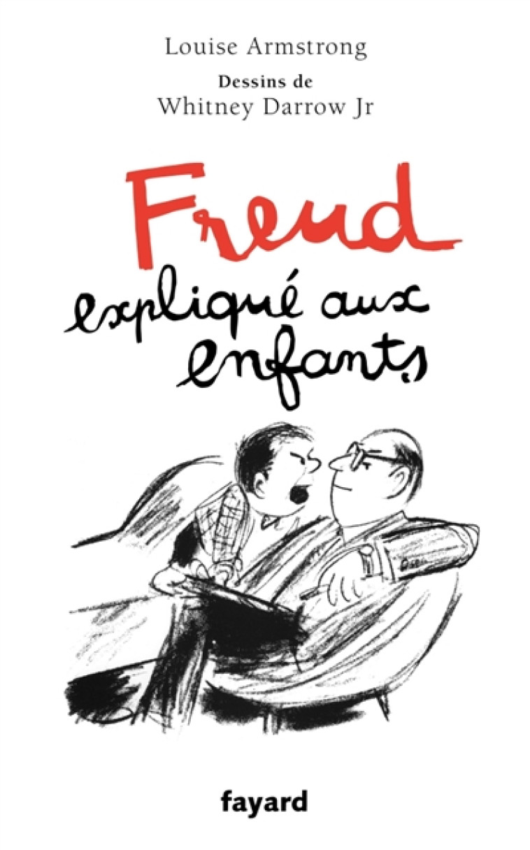 FREUD EXPLIQUE AUX ENFANTS - ARMSTRONG/DARROW - FAYARD