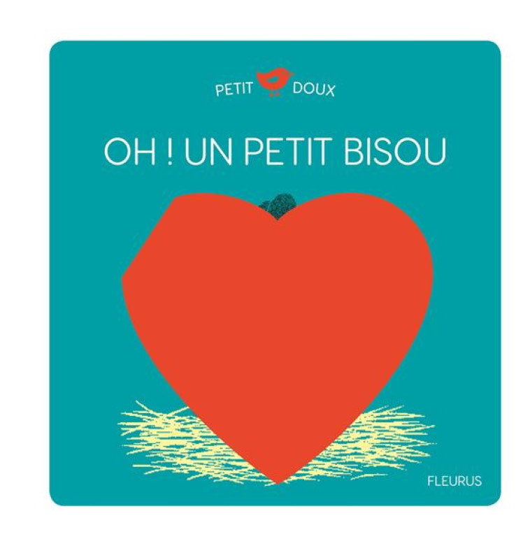 OH ! UN PETIT BISOU - MONTARDRE/MICHAUD - FLEURUS