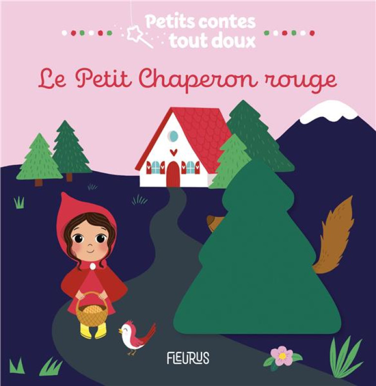 LE PETIT CHAPERON ROUGE - SOLENNE ET THOMAS - FLEURUS