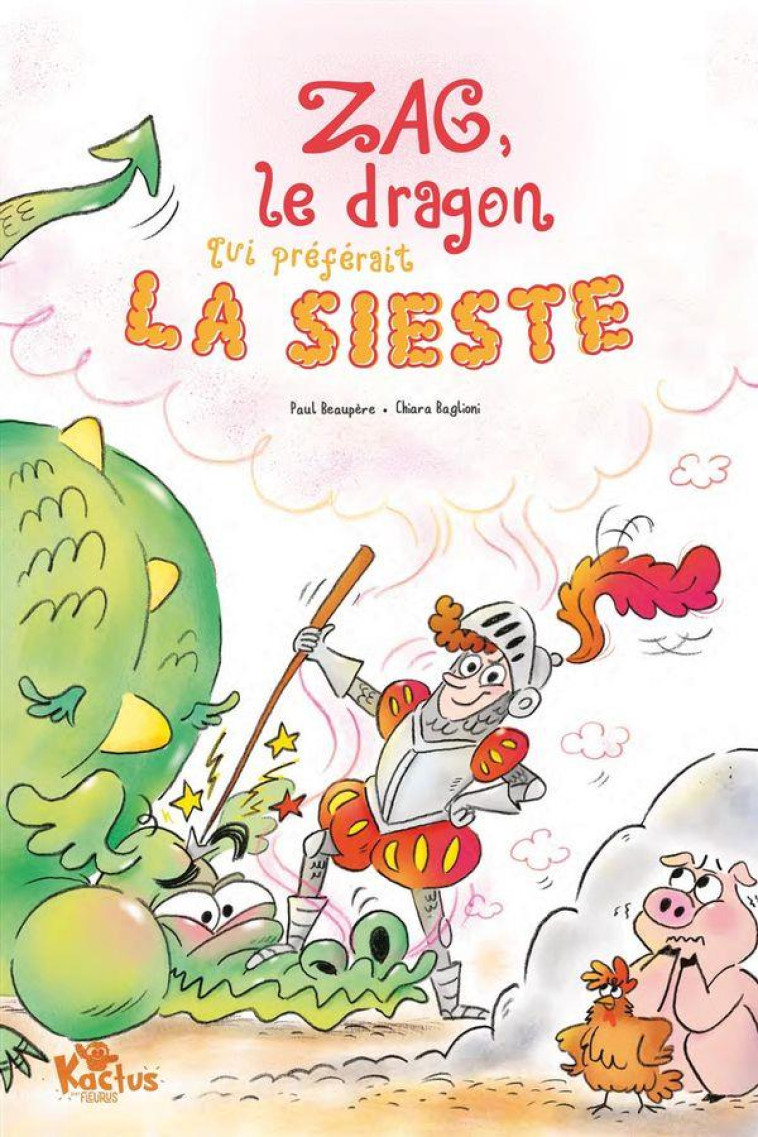 ZAG, LE DRAGON QUI PREFERAIT LA SIESTE - BEAUPERE/BAGLIONI - FLEURUS