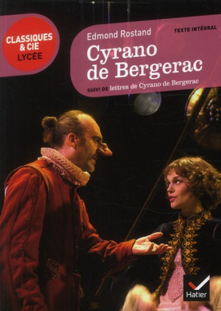 CYRANO DE BERGERAC - SUIVI DE LETTRES DE CYRANO DE BERGERAC - ROSTAND EDMOND - HATIER JEUNESSE